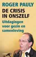 De crisis in onszelf! (E-boek)