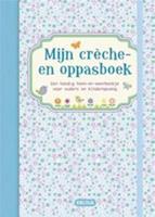 Dagboek - Mijn Creche- en Oppasboek Blauw