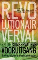 Revolutionair verval en de conservatieve vooruitgang in de 18e en 19e eeuw