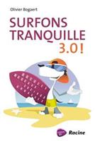 Surfons Tranquille 3.0! - Olivier Bogaert - ebook