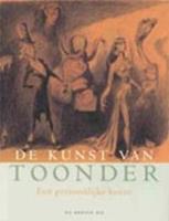 De kunst van Toonder - Marten Toonder