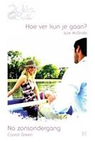 Hoe ver kun je gaan? ; Na zonsondergang
