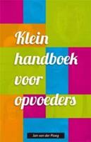 Klein handboek voor opvoeders