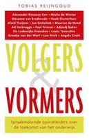 Volgers en vormers