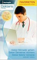 Dokter Michaelis geheim ; Dokter Demetrios' dochters ; Dokter Sotiri's minnares