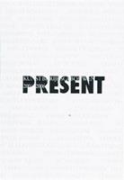   Present