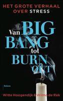 Van big bang tot burn-out