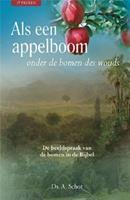 Als een appelboom onder de bomen des wouds