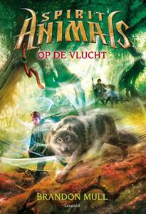 Brandon Mull Op de vlucht / Spirit Animals / 2