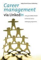 Career management via LinkedIn - Aaltje Vincent, Jacco Valkenburg - ebook