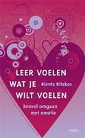 Leer voelen wat je wilt voelen