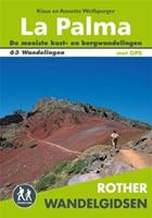 Rother Wandelgidsen: Rother La Palma - Klaus Wolfsperger en Annette Miehle-Wolfsperger