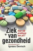 Ziek van gezondheid