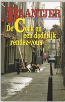 Baantjer: De Cock en een dodelijk rendez-vous - A.C. Baantjer