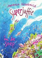 Superjuffie in de soep