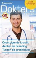Overtuigende kracht ; Achter de branding ; Tussen de grasklokjes