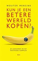 Kun je een betere wereld kopen? - Wouter Mensink - ebook