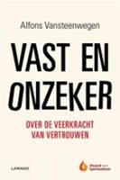 Vast en onzeker