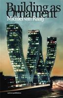 Buidling as ornament - Michiel van Raaij - ebook