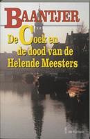 Baantjer: De Cock en de dood van de Helende Meesters - A.C. Baantjer