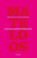 Mateloos - Bram Bakker en Meindert Inderwisch