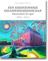 Een eigenzinnige geloofsgemeenschap 1604 - 2013