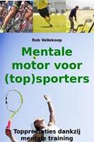 Mentale motor voor (top)sporters