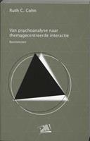 Van psychoanalyse naar themagecentreerde interactie Basisteksten