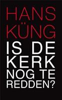 Is de Kerk nog te redden?