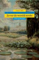 Algemene geschiedenis van Nederland: Zover de wereld strekt - Wim van den Doel