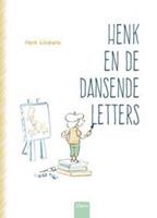 Henk en de dansende letters - Henk Linskens