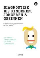 Diagnostiek bij kinderen, jongeren en gezinnen deel III: Ontwikkelingsdomeinen in het vizier