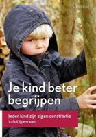 Je kind beter begrijpen - LoÃ¯s Eijgenraam