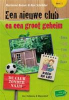 Een nieuwe club en een groot geheim