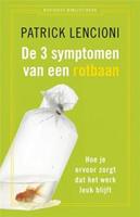 De 3 symptomen van een rotbaan