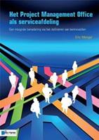 Het Project Management Office als serviceafdeling - Eric Menger - ebook