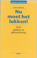 Nu moet het lukken