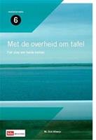 Met de overheid om tafel - Dick Allewijn - ebook