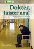 Dokter luister nou!