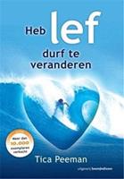 Heb lef, durf te veranderen