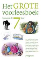 Ploegsma - Het grote voorleesboek voor rond de 7 jaar. 7+