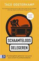 Schaamteloos delegeren - Taco Oosterkamp - ebook