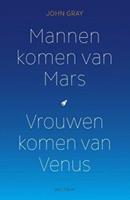 Mannen komen van Mars, vrouwen komen van Venus - John Gray