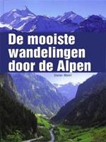 De Mooiste Wandelingen Door De Alpen