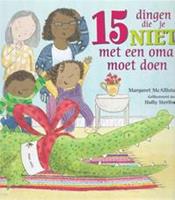 15 Dingen die je niet met een oma moet doen - Margaret McAllister