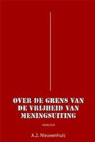 Over de grens van de vrijheid van meningsuiting