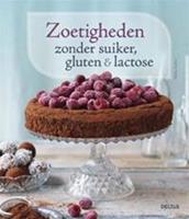 Zoetigheden Zonder Suiker Gluten En Lactose (Boek)