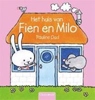 Fien en Milo: Het huis van Fien en Milo - Pauline Oud