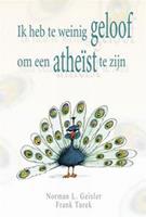 Ik heb te weinig geloof om een atheÃ¯st te zijn