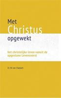 Met Christus opgewekt